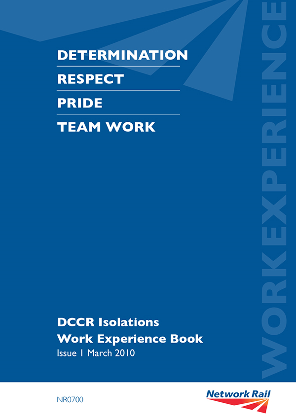 DCCR Isolations Work Experience Log Book March 2010 Issue 1