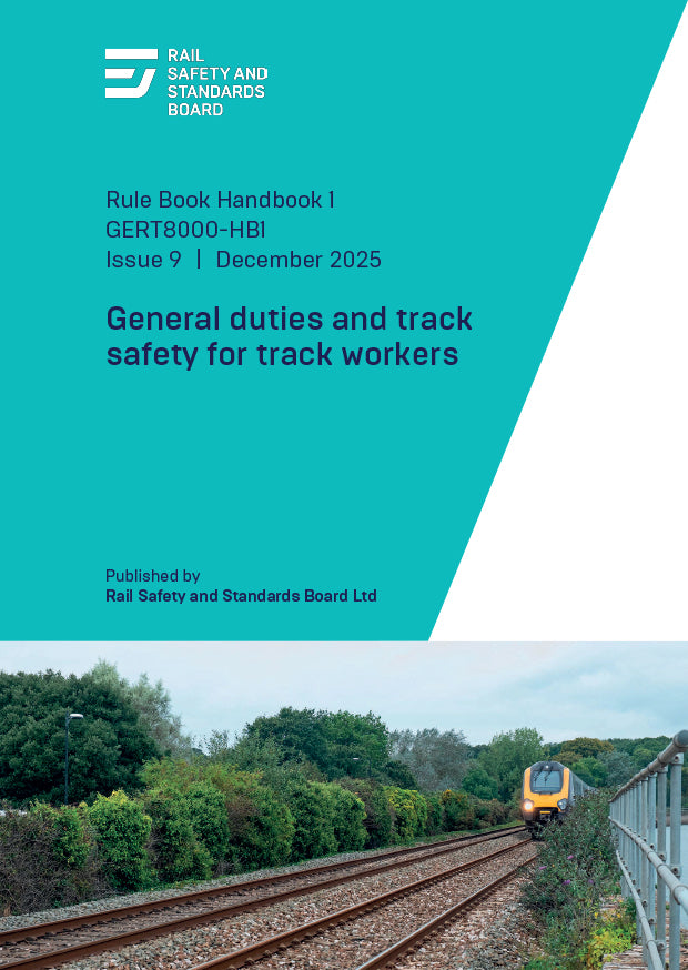General duties & track safety for track workers (issue 9) December 2025