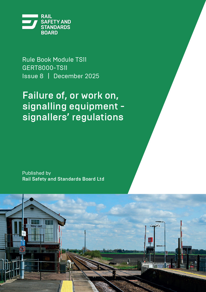 Failure of or work on signalling equipment - signaller regulations (issue 8) December 2025