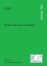 ELECTRIC TOKEN BLOCK REGULATIONS DECEMBER 2014 ISSUE 4